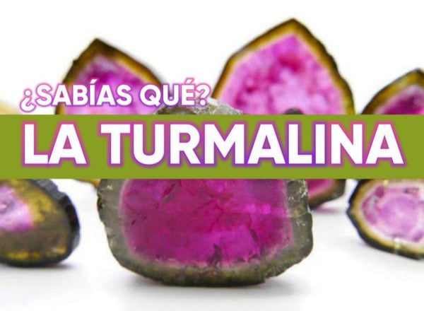 ¿QUÉ ES LA TURMALINA ?
